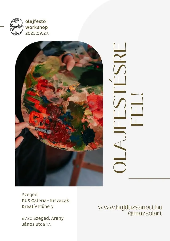 OLAJFESTÉSRE FEL!