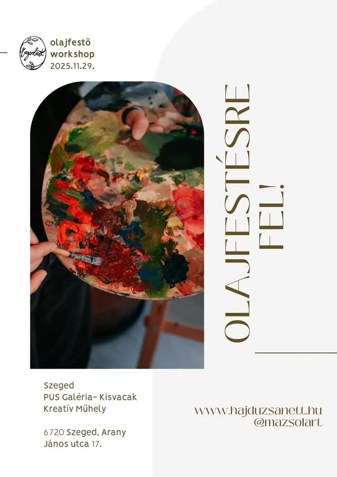 OLAJFESTÉSRE FEL!